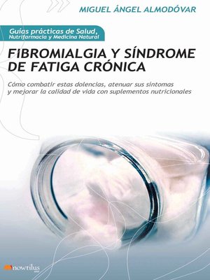 cover image of Fibromialgia y síndrome de fatiga crónica